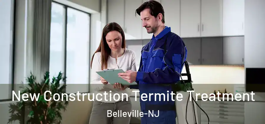New Construction Termite Treatment Belleville-NJ