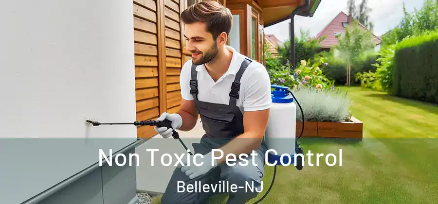 Non Toxic Pest Control Belleville-NJ